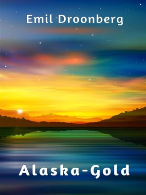 cover image of Alaska-Gold